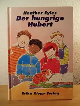 Couverture du produit · Der hungrige Hubert.