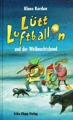 Couverture du produit · Lütt Luftballon und der Weihnachtshund