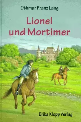 Couverture du produit · Lionel und Mortimer. ( Ab 12 J.)