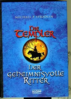 Couverture du produit · Die Templer 3. Der geheimnisvolle Ritter