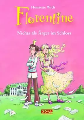 Couverture du produit · Florentine - Nichts als Ärger im Schloss
