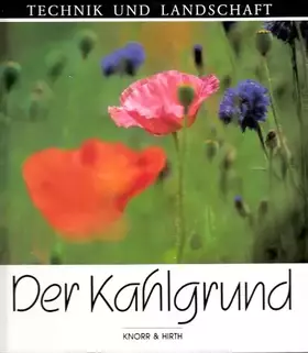 Couverture du produit · Der Kahlgrund (Technik und Landschaft)