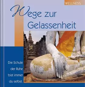 Couverture du produit · Wege zur Gelassenheit