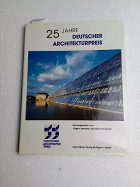 Couverture du produit · 25 Jahre Deutscher Architekturpreis.