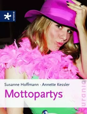 Couverture du produit · Das große Buch der Mottopartys