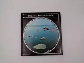 Couverture du produit · Am Ufer der Stille. 1. Auflage.