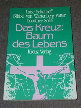 Couverture du produit · Das Kreuz - Baum des Lebens