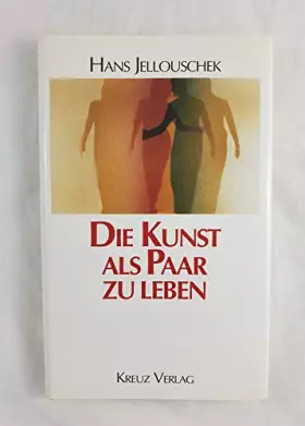 Couverture du produit · Die Kunst als Paar zu leben