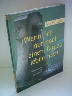 Couverture du produit · Wenn ich nur noch einen Tag zu leben hätte