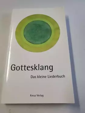 Couverture du produit · Gottesklang. Das kleine Liederbuch