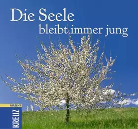 Couverture du produit · Die Seele bleibt immer jung