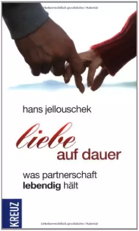 Couverture du produit · Liebe auf Dauer: Was Partnerschaft lebendig hält