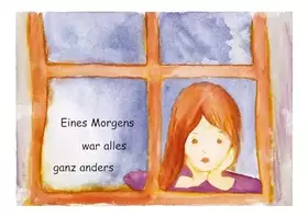 Couverture du produit · Eines Morgens war alles ganz anders