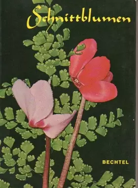 Couverture du produit · Schnittblumen