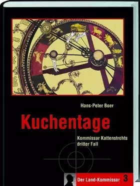 Couverture du produit · Kuchentage: Kommissar Kattenstrohts dritter Fall