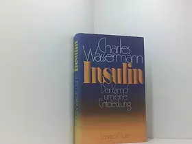 Couverture du produit · Insulin. Der Kampf um eine Entdeckung