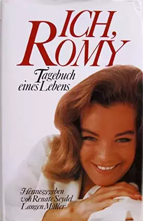 Couverture du produit · Ich, Romy. Tagebuch eines Lebens