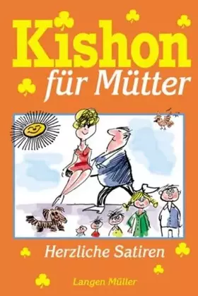 Couverture du produit · Kishon für Mütter.: Herzliche Satiren