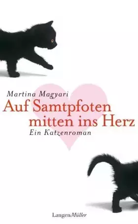 Couverture du produit · Auf Samtpfoten mitten ins Herz: Ein Katzenroman