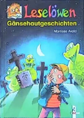 Couverture du produit · Leselöwen-Gänsehautgeschichten