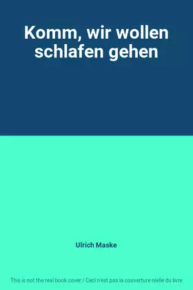 Couverture du produit · Komm, wir wollen schlafen gehen