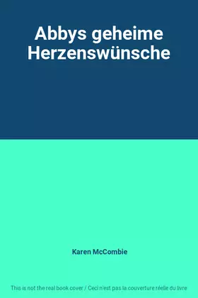 Couverture du produit · Abbys geheime Herzenswünsche