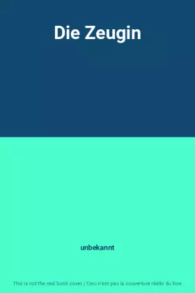 Couverture du produit · Die Zeugin