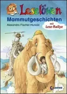 Couverture du produit · Leselöwen-Mammutgeschichten: Mit Lese-Rallye
