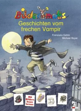 Couverture du produit · Bildermaus-Geschichten vom frechen Vampir