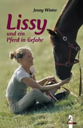 Couverture du produit · Lissy und ein Pferd in Gefahr