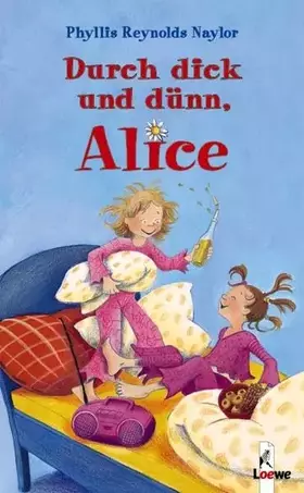 Couverture du produit · Durch dick und dünn, Alice (Band 3)
