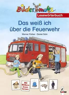 Couverture du produit · Das weiss ich über die Feuerwehr