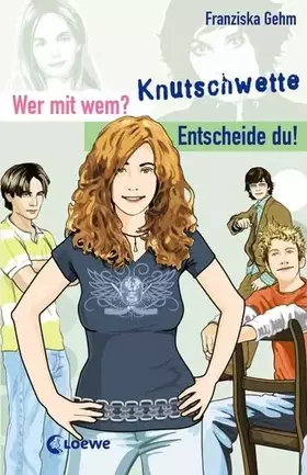 Couverture du produit · Knutschwette (Wer mit wem? Entscheide du!)