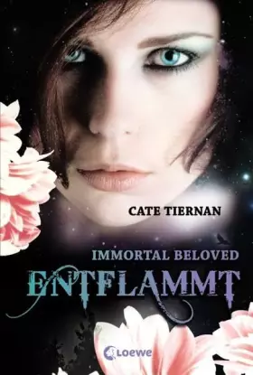 Couverture du produit · Immortal Beloved (Band 1) – Entflammt