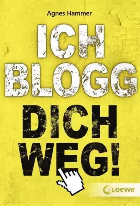 Couverture du produit · Ich blogg dich weg!
