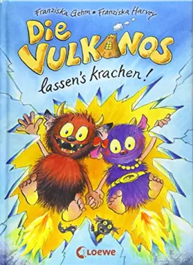 Couverture du produit · Die Vulkanos lassen's krachen! (Band 3)
