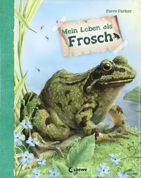 Couverture du produit · Mein Leben als Frosch