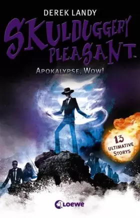 Couverture du produit · Skulduggery Pleasant - Apokalypse, Wow!