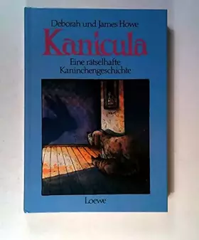 Couverture du produit · Kanicula: Eine rätselhafte Kaninchengeschichte