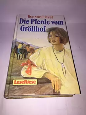 Couverture du produit · Die Pferde vom Gröllhof. LeseRiese