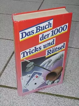Couverture du produit · Das Buch der 1000 Tricks und Rätsel