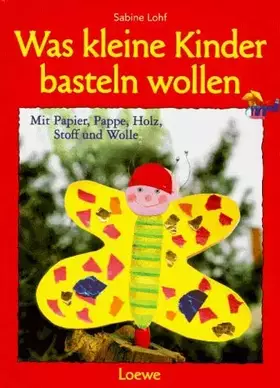 Couverture du produit · Was kleine Kinder basteln wollen
