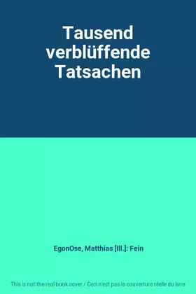 Couverture du produit · Tausend verblüffende Tatsachen