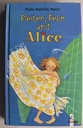 Couverture du produit · Pleiten, Pech und Alice