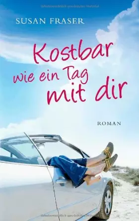 Couverture du produit · Kostbar wie ein Tag mit dir: Roman (Lübbe Belletristik)