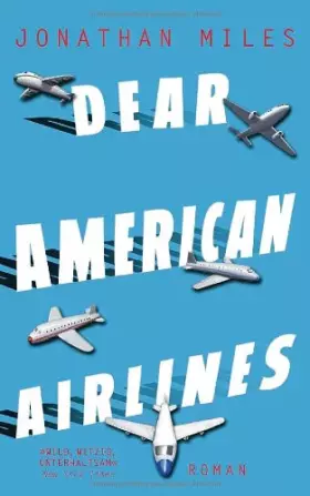 Couverture du produit · Dear American Airlines: Roman