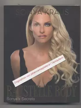 Couverture du produit · Baustelle Body: Sonya's Secrets (Lübbe Sachbuch)