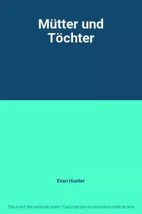 Couverture du produit · Mütter und Töchter