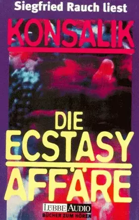 Couverture du produit · Die Ecstasy- Affäre. 3 Cassetten.