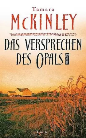 Couverture du produit · Das Versprechen des Opals.